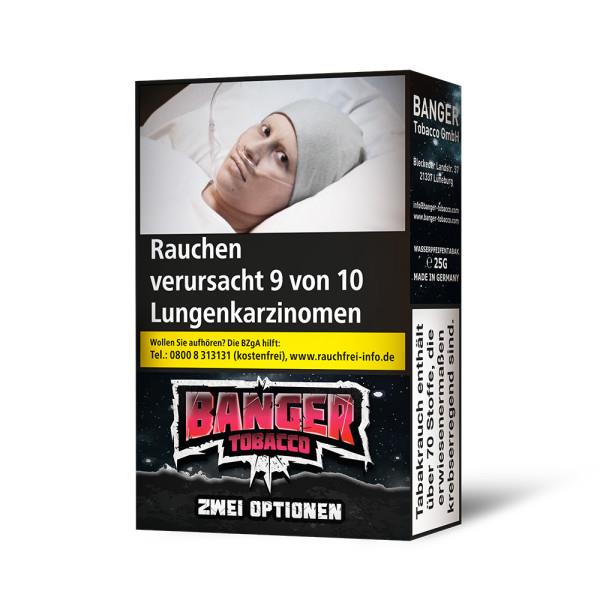 Banger-Tobacco Zwei Optionen 25g